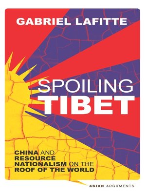 cover image of Spoiling Tibet